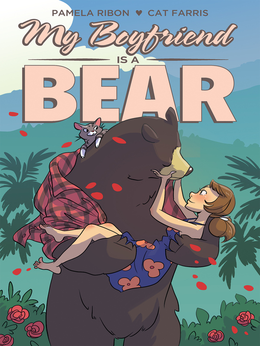 Title details for My Boyfriend is a Bear by Pamela Ribon - Available